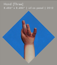 Hand [Three] | Oil on Panel